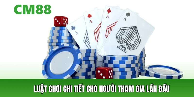 Luật chơi Liêng chi tiết cho người mới tham gia lần đầu