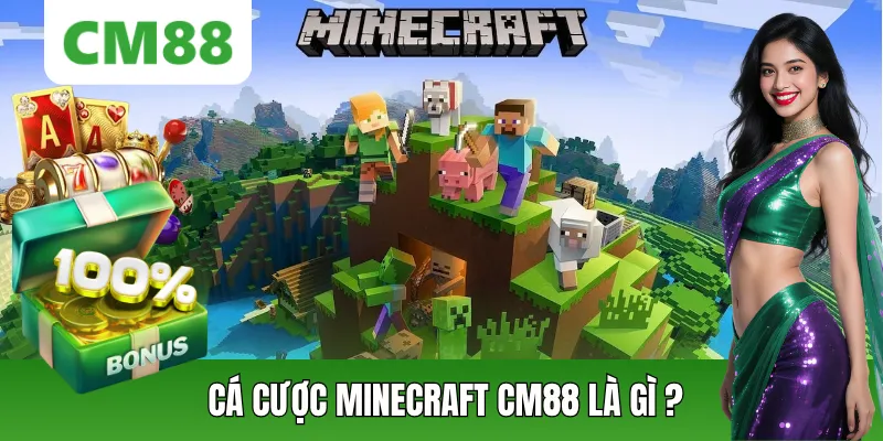 Cá Cược Minecraft CM88: Chủ Đề Này Được Nhiều Người Tìm Kiếm